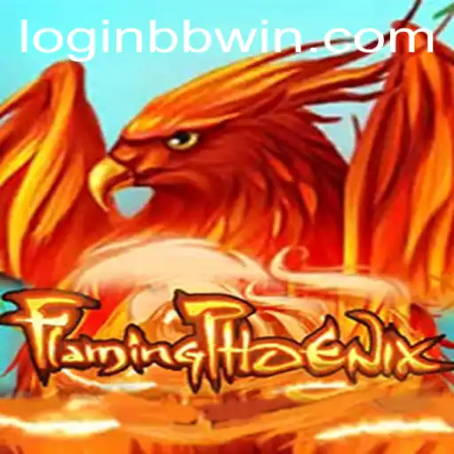 FlamingPhoenix: A New Era of Gaming with bbwin PH Login